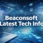 beaconsoft latest tech info